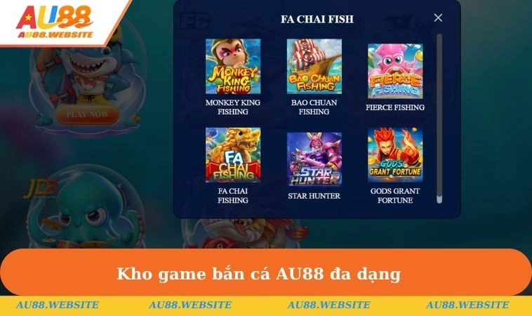 Kho game bắn cá AU88 đa dạng