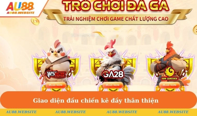 Giao diện đấu chiến kê đầy thân thiện