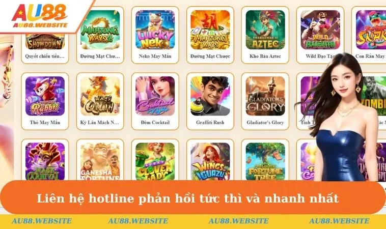 Liên hệ hotline phản hồi tức thì và nhanh nhất