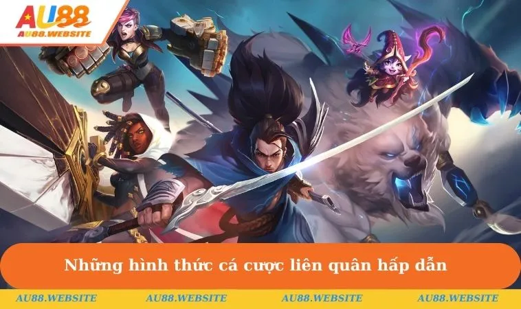 Những hình thức cá cược trực tuyến liên quân hấp dẫn & thú vị